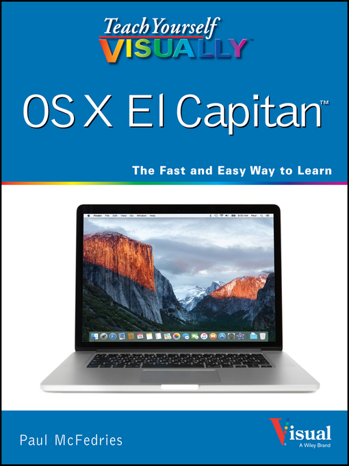 Title details for Teach Yourself VISUALLY OS X by Paul McFedries - Available